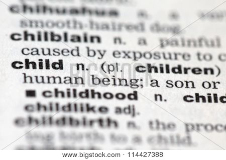 Closeup Detail Of The Dictionary Word Child