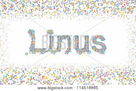 Linus, Male Name Coated With Various Colorful Flowers