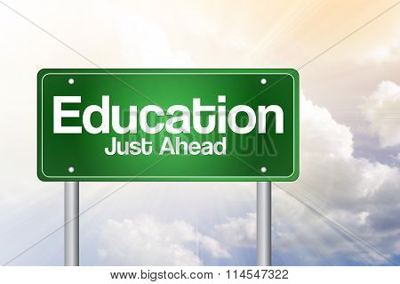 Education Just Ahead Green Road Sign Concept