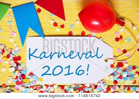 Party Label With Balloon, Text Karneval 2016 Means Carnival, Macro