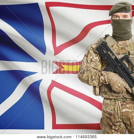 Soldier Holding Machine Gun With Canadian Province Flag On Background Series - Newfoundland And Labr