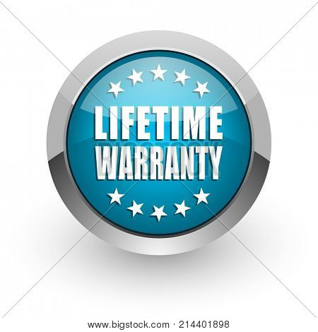 Lifetime warranty blue silver metallic chrome border web and mobile phone icon on white background with shadow