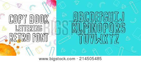 Modern fancy copybook alphabet. Handwritten font letters. Hand lettering font for your design: wedding calligraphy, logo, slogan, decor postcard, greeting, motivation quotes, positive message