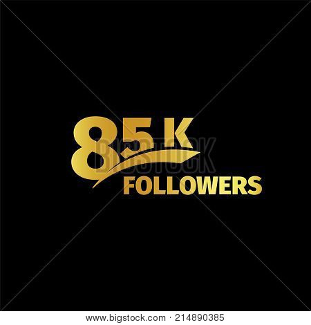 Stylish strict design, number of subscribers in social networks, the anniversary vector illustration set. My followers logo collection. Large vector set of gold numbers and letters online communities.