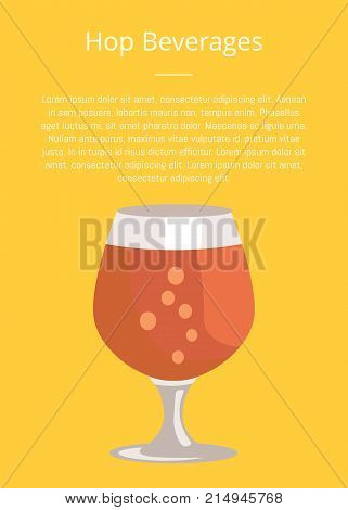 Hop beverages poster with text and snifter glass of beer in transparent glassware vector. Dark alcohol beverage, symbol of Oktoberfest fest