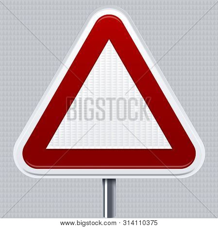 Prohibiton Signal. Traffic Road Signal With Reflective Texture. Isolated.