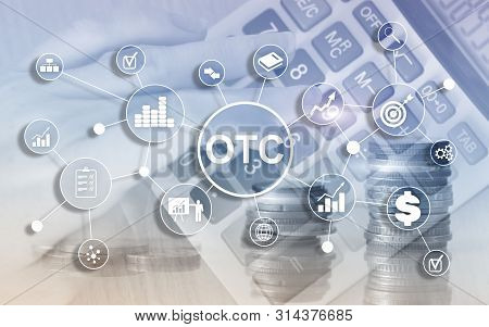 Over The Counter. Otc. Trading Stock Market Concept