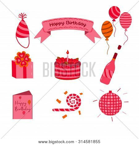 Set Stickers Happy Birthday Vector Illustration. Cake, Disco Ball, Champagne, Greeting Card, Balloon