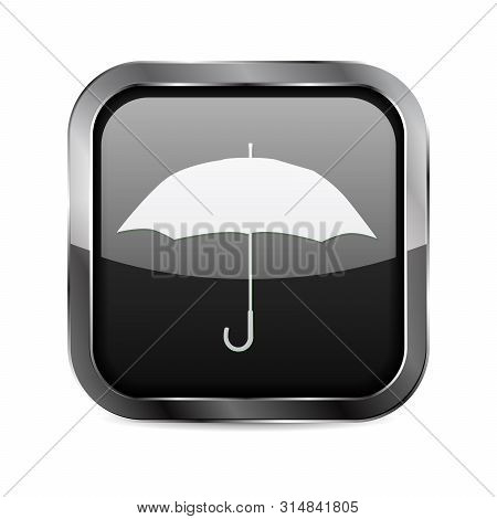 Black Square 3d Button. Umbrella Sign. Vector Illustration On White Background