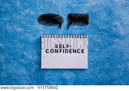 Positive Attitude Concept, Self-confidence Text On Notepad With Comic Bubbles Of Different Shape Nex