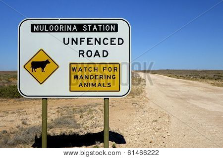 Unfenced Road Sign