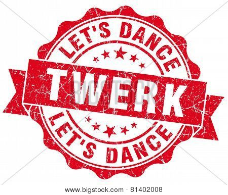 Twerk Red Grunge Seal Isolated On White