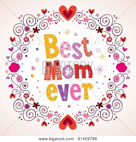 Best Mom Ever hearts and flowers card