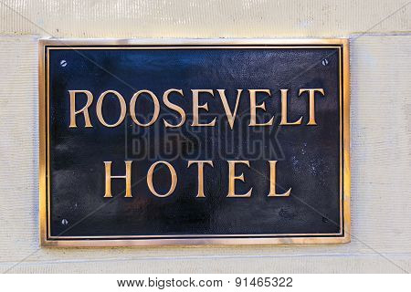Facade Of Famous Historic Roosevelt Hotel