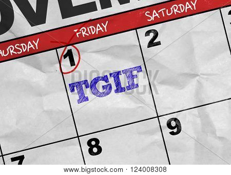 Concept image of a Calendar with the text: TGIF