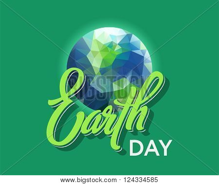 Earth Day. Vector illustration with handwritten text on a green background
