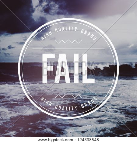 Fail Failed Failing Failure Fiasco Defeat Collapse Concept