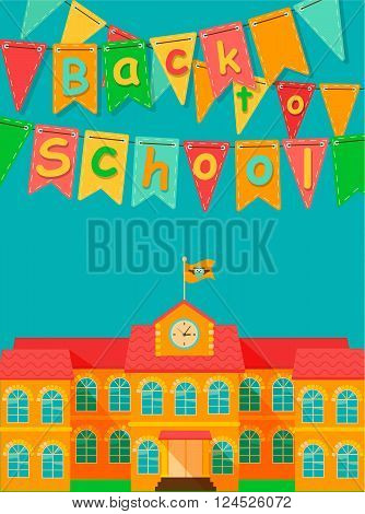 Back to school - vector flat illustrstion with flag and building.