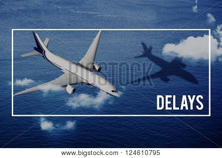 Delays Flight Journey Airplane Reschedule Concept