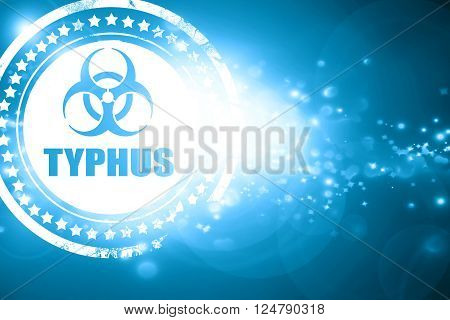 Glittering blue stamp: Typhus concept background with some soft smooth lines
