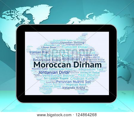 Moroccan Dirham Shows Morocco Dirhams And Exchange