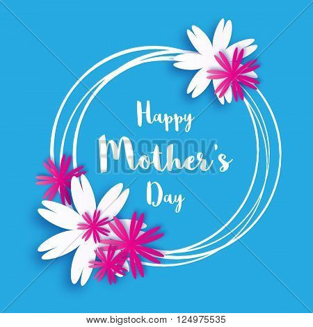 Happy Mother's Day. Blue Floral Greeting card. International Women's Day. Holiday background with paper cut Frame Flowers and title. Origami Trendy Design Template. Vector illustration.