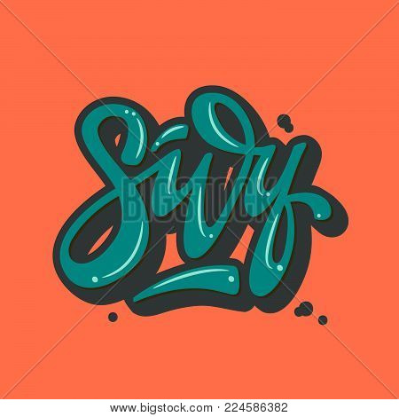 Lettering Surf in retro style. Vector illustration.