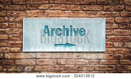 Street Sign The Direction Way To Archive