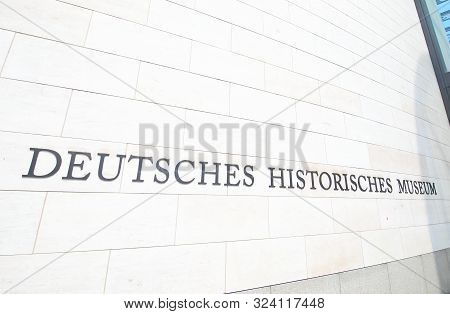 Berlin Germany - June 7, 2019: Deutsches Historisches Museum Berlin Germany