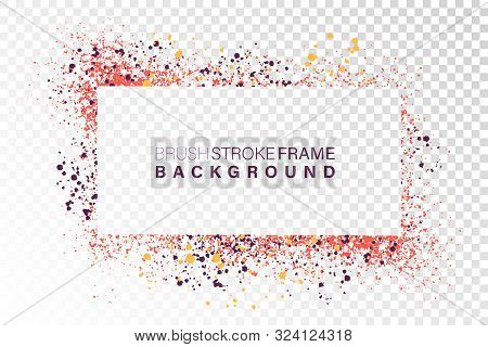Hand Drawn Grunge Frame Rectangular Shape. Various Colors Splaches With Copy Space. Abstract Artisti