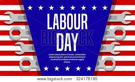 American Or Usa Labour Days Banner With Two Wrench