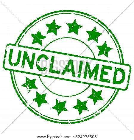 Grunge Green Unclaimed Word With Star Icon Rubber Seal Stamp On White Background