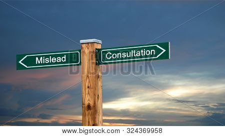 Street Sign The Direction Way To Consultation Versus Mislead