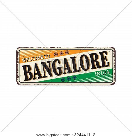 Bangalore India Travel Label Rusted Metal Plate Design