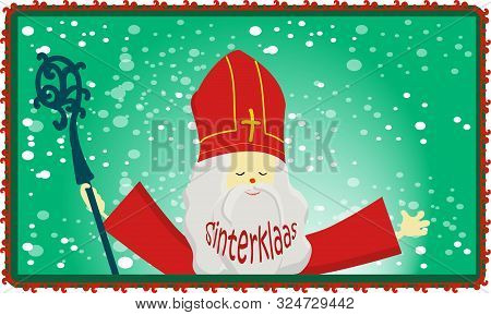 St. Nicolas Day. Greeting Card For The Sinterclass. Holiday Gifts In A Red Bag..