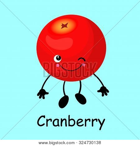 Cranberry Character, Mooseberry Funny Berry With Face, Eyes And Smile. Healthy Food. Vitamins And Mi