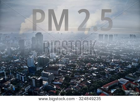 Smog City From Pm 2.5 Dust. Cityscape With Bad Air Pollution, Pm 2.5 Concept, Bangkok, Thailand