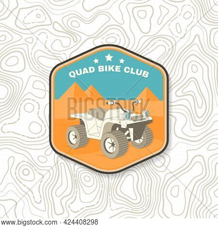 Quad Bike Club. Summer Camp. Vector Patch Or Sticker. Concept For Shirt Or Logo, Print, Stamp Or Tee