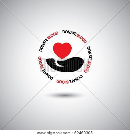 Blood Donation Concept Vector - Hand & Red Heart Icon.