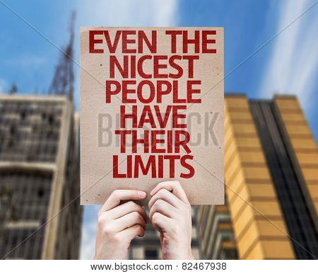 Even The Nicest People Have Their Limits card with urban background
