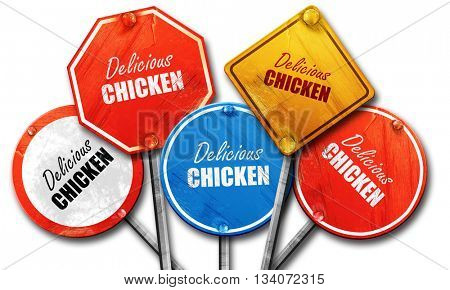 Delicious chicken sign, 3D rendering, rough street sign collecti