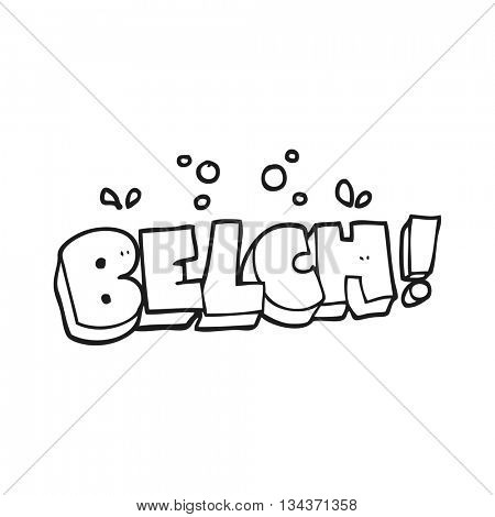 freehand drawn black and white cartoon belch text