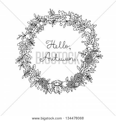 Wreath of autumn leaves.Hand drawing isolated objects on white background. Vector illustration. Hello, Autumn. Coloring book.