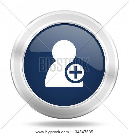 add contact icon, dark blue round metallic internet button, web and mobile app illustration
