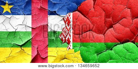 Central african republic flag with Belarus flag on a grunge crac