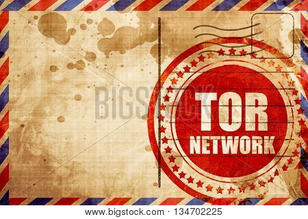 tor network, red grunge stamp on an airmail background