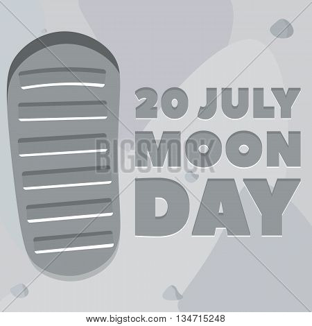 Moon day poster. Footprint, lunar soil. Vector, eps10.