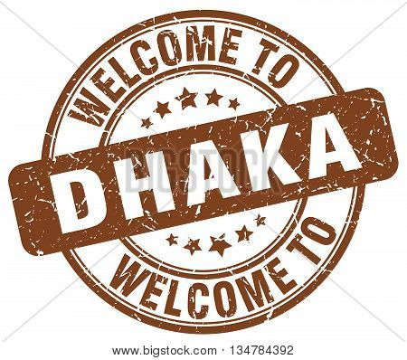 welcome to Dhaka stamp. welcome to Dhaka.