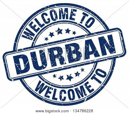 welcome to Durban stamp. welcome to Durban.