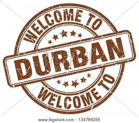 welcome to Durban stamp. welcome to Durban.
